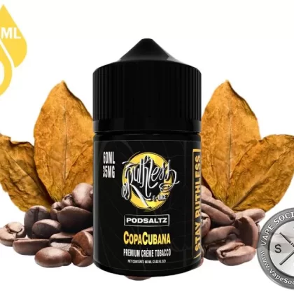 Copa Cubana Ruthless PODSALTZ 60ml - Vape Product, Vape Product