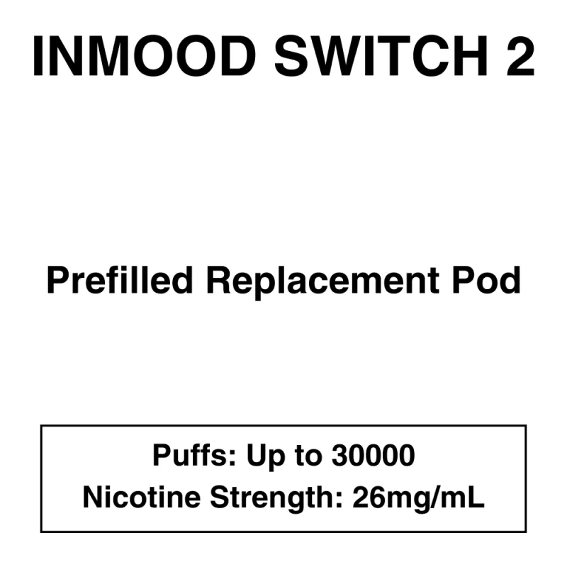 Inmood Switch 2 30K – Prefilled Replacement Pod – 26mg/mL Nicotine – Up to 30000 Puffs – 1 Pod - Vapeys Co Nz