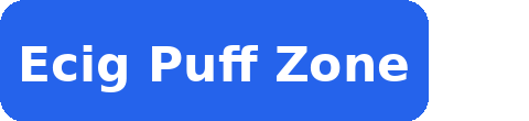 Ecig Puff Zone